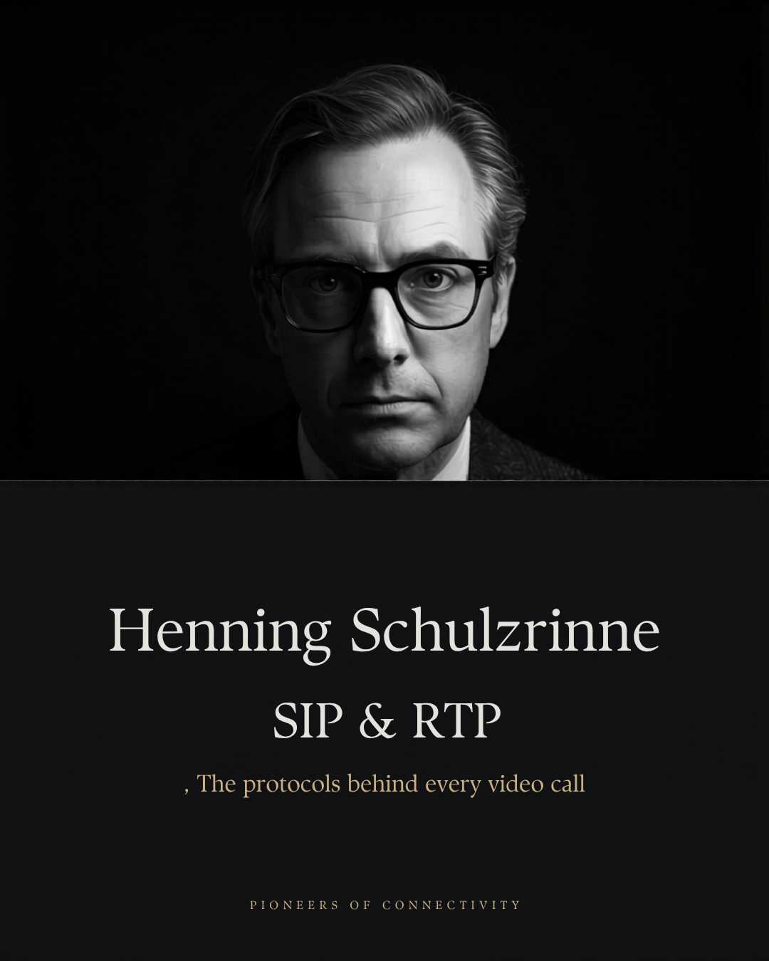 Henning Schulzrinne - SIP & RTP - Pioneers of Connectivity
